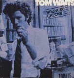 Tom Waits - Bounced Checks