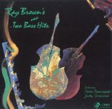 Ray Brown - Ray Brown's New Two Bass Hits