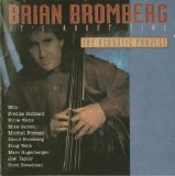 Brian Bromberg - It's About Time - The Acoustic Project