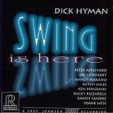 Dick Hyman - Swing Is Here