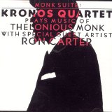 Kronos Quartet - Plays Music Of Thelonious Monk