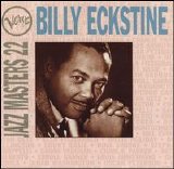 Billy Eckstine - Verve Jazz Masters Collection (CD 22)