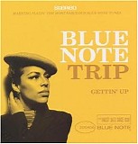Blue Note Trip - Blue Note Trip - Goin' Down & Gettin' up