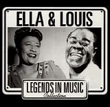 Ella Fitzgerald & Louis Armstrong - Legends In Music