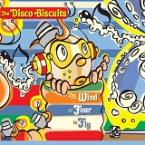 The Disco Biscuits - The Wind At Four To Fly