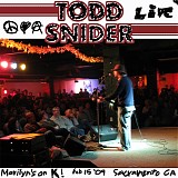 Todd Snider - Marilyn's On K - 2/15/09