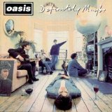 Oasis - Definitely Maybe [1994-2009Reiss]