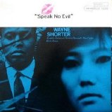 Wayne Shorter - Speak No Evil