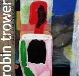 Robin Trower - What Lies Beneath 2009 [Flac]