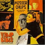 Messer Chups - Vamp Babes (upgrade version 2004)