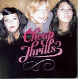 Cheap Thrills - Cheap Thrills