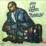 John Lee Hooker - Travelin' [vinyl]