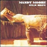 Mandy Moore - Wild Hope