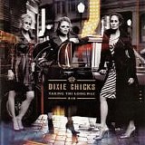 Dixie Chicks - DIXIE CHICKS    Taking The Long Way
