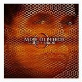 MIKE OLDFIELD - Light & Shade (incomplete)