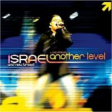Israel & New Breed - Live From Another Level