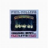 Phil Collins - Serious Hits...Live!