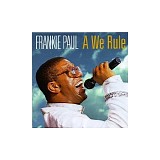 Frankie Paul - A We Rule