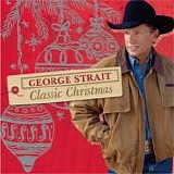 George Strait - Classic Christmas