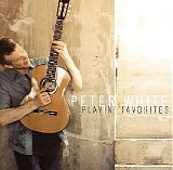 Peter White - Playin' Favorites (2006)