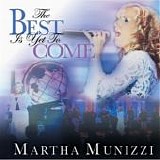 Martha Munizzi - The Best Is Yet to Come