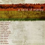 Bob Marley & The Wailers - A Twist of Marley 2001
