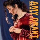 Amy Grant - Heart In Motion
