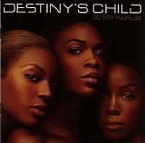 Destiny's Child - Destiny Fulfilled