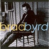 Brad Byrd - The Ever-Changing Picture
