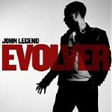 John Legend - Evolver.[Deluxe Edition]