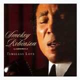 Smokey Robinson - Timeless Love