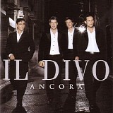 Il Divo - Ancora