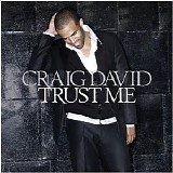 Craig David - Trust Me - 2007