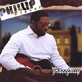 Phillip Bryant - Gracefully 2005