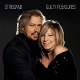 Barbra Streisand - Guilty Pleasures