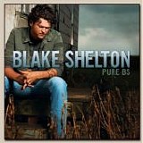 Blake Shelton - Pure BS