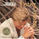Peter Cetera - Faithfully