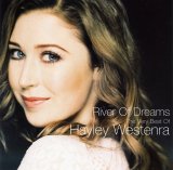 Hayley Westenra - River Of Dreams