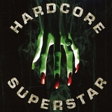 Hardcore Superstar - Beg For It