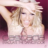 Cascada - Evacuate The Dancefloor