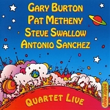Gary Burton, Pat Metheny, Steve Swallow, Antonio Sanchez - Quartet Live