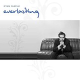 Ryan Farish - Everlasting