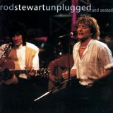 Rod Stewart - Unplugged...and Seated