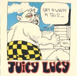 Juicy Lucy - Get A Whiff A This