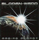 Bloden-Wedd - Raging Planet