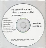 Cut The Architects Hand - Inbred Pneumonia Addict