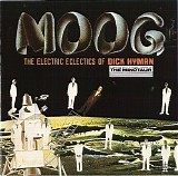 Dick Hyman - Moog: The Electric Eclectics Of Dick Hyman