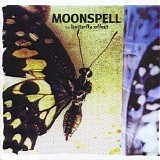 Moonspell - The Butterfly Effect