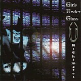 Girls Under Glass - Nightmares