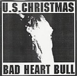 U.S. Christmas - Bad Heart Bull